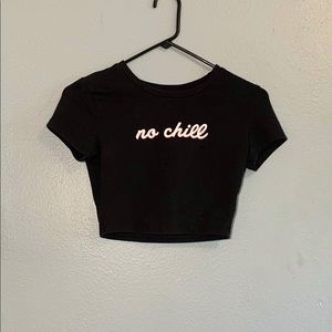Forever 21 no chill Crop top